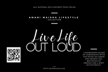 AMANI MAISHA "LIVE LIFE OUT LOUD"